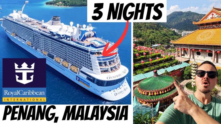 My First Visit to Penang, Malaysia on a Royal Caribbean Cruise